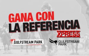 La Referencia Xpress para Gulfstream Park / Junio 1