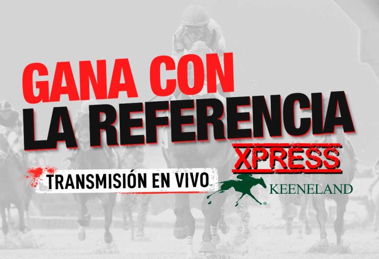 La Referencia Xpress - Keeneland