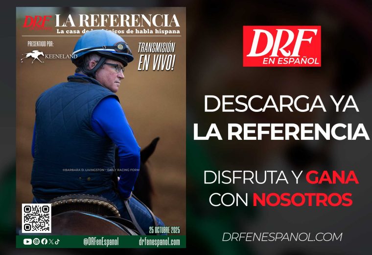 La Referencia - Keeneland - Octubre 25