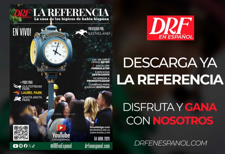 La Referencia - Keeneland - Abril 4